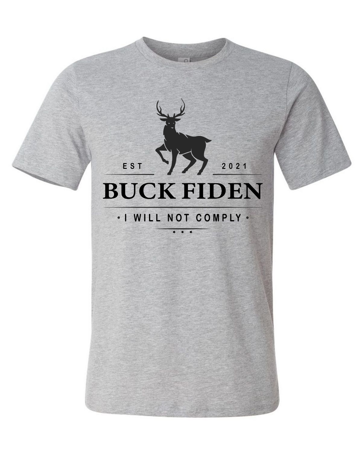 Buck Fiden, I Will Not Comply