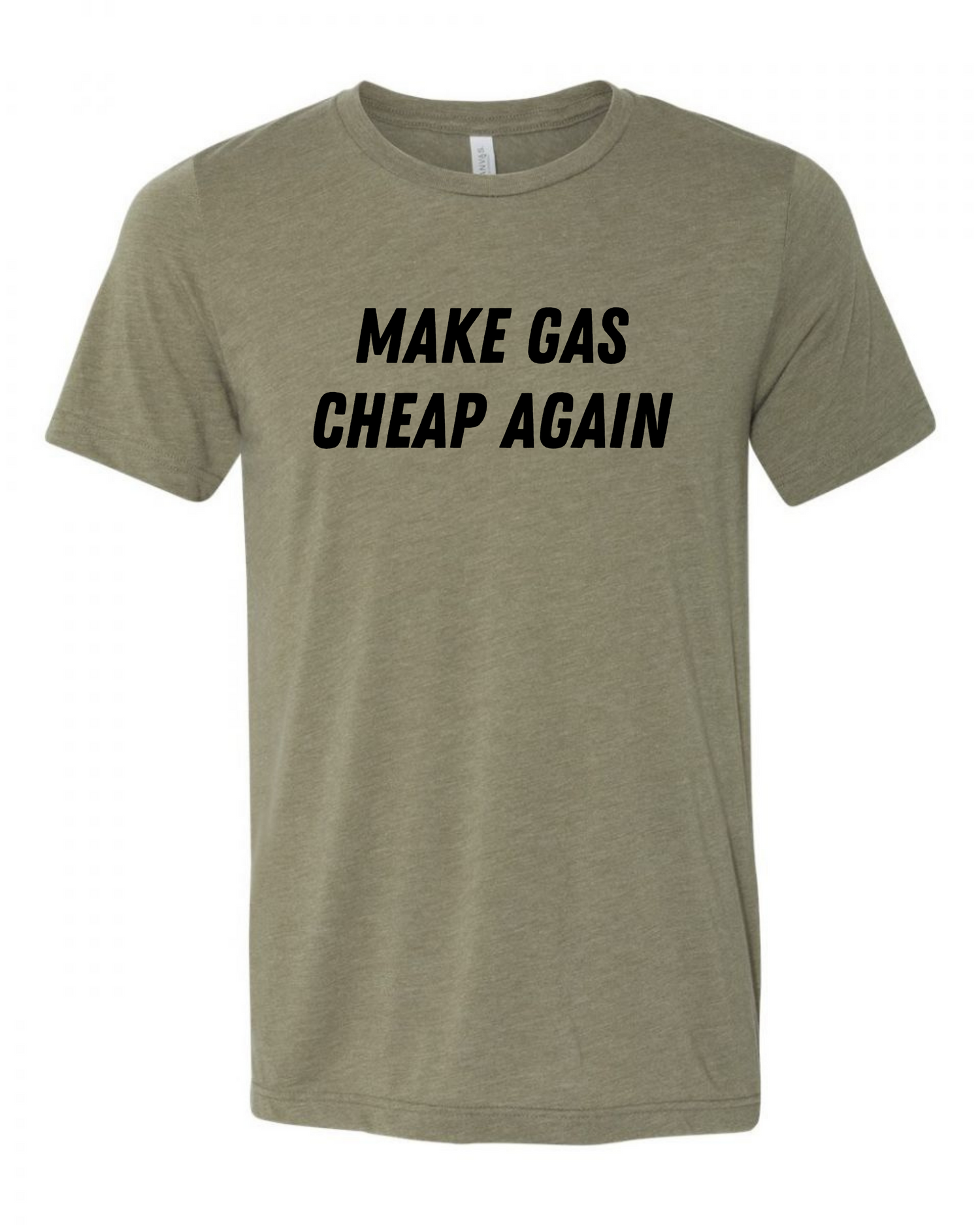 make gas cheap again shirt